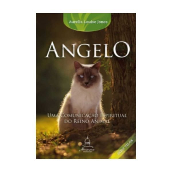 Telos-Serie - Angelo - Eine spirituelle Kommunikation aus dem Tierreich (Buch 6)