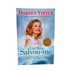 Um Anjo Salvou-me de Doreen Virtue